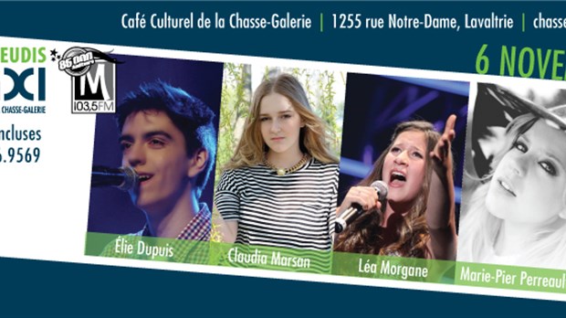 Cinq chanteurs pour les jeudis taxi à la Chasse-Galerie de Lavaltrie