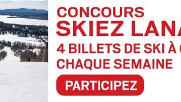 Skiez toute l'hiver grâce au concours Skiez Lanaudière