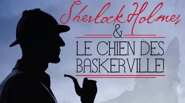 Spectacles au parc : Sherlock Holmes en mission au parc Antonio-Barrette