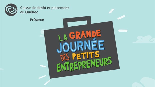 Les inscriptions sont ouvertes pour la grande journée des petits entrepreneurs