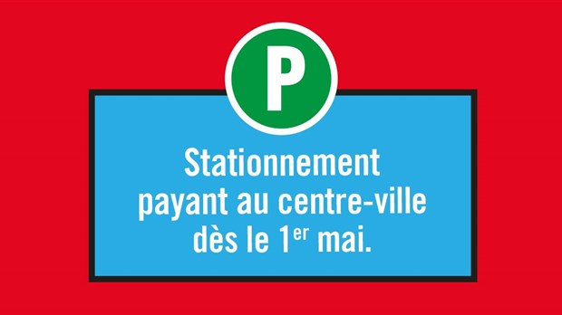 Centre-ville de Joliette : reprise du stationnement payant le 1er mai