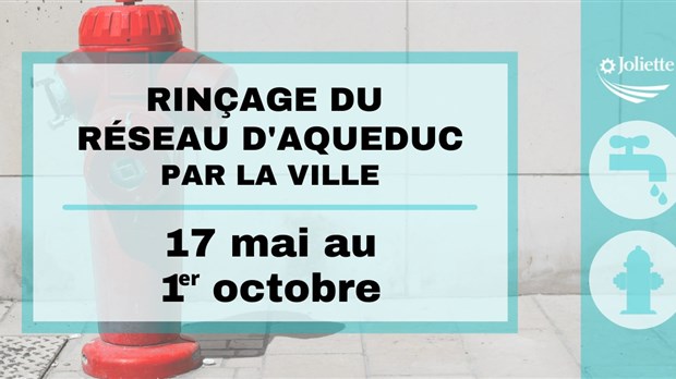 Ville de Joliette : opération rinçage du réseau d’aqueduc