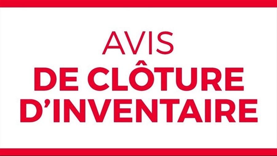 Avis de clôture d’inventaire